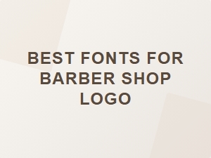 Best Bold Fonts for Barber Shop Logo