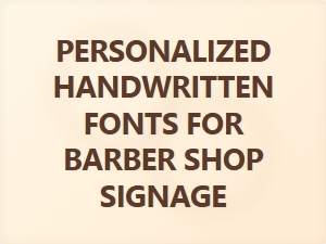 Personalized Handwritten Fonts for Barber Shop Signs