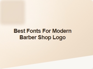 Best Fonts for Modern Barber Shop Logo